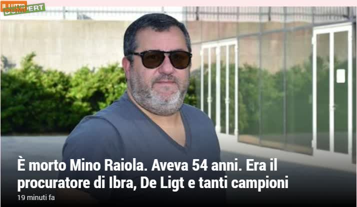 Mino Raiola doodverklaard door Italiaanse media