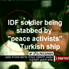 'Vredesactivist' steekt IDF soldaat neer