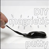 DIY Magnetic putty