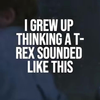 Hoe klinkt een T-Rex #3