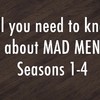 Recap Mad Men Seasons 1 - 4