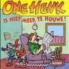 Ome Henk was niet meer te houwe. (1995)