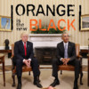 Orange is the new black