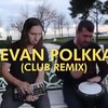 De Ievan Polkka Remix