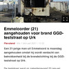 GGD teststraat brand Urk blijkt aangestoken te zijn door Emmeloorder