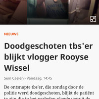 Neergeschoten TBS-er blijkt vlogger